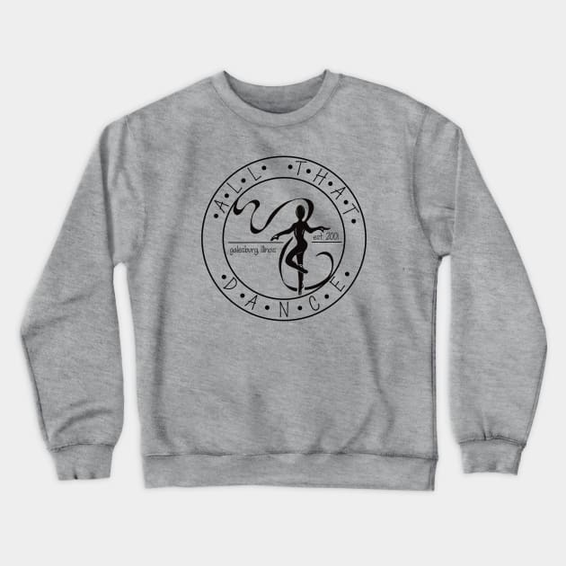 ATD circle & location (black) Crewneck Sweatshirt by allthatdance